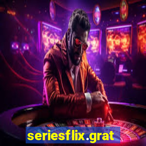 seriesflix.gratis