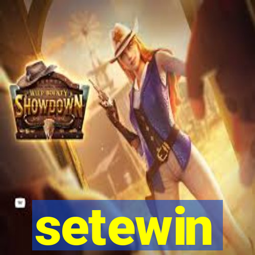 setewin