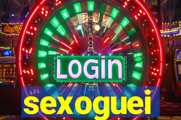 sexoguei