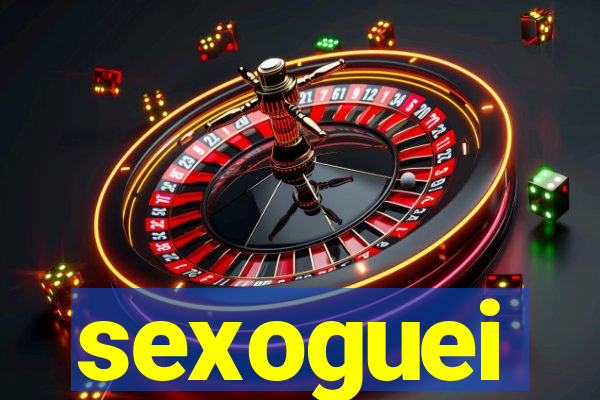 sexoguei