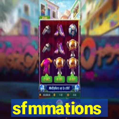 sfmmations