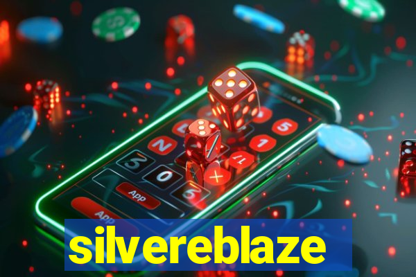 silvereblaze