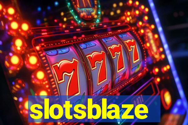 slotsblaze