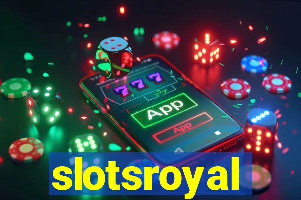 slotsroyal