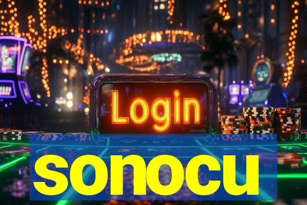 sonocu