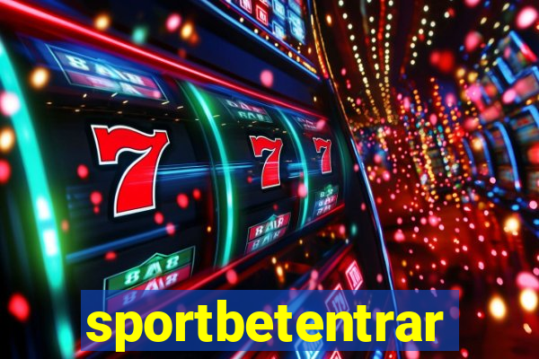 sportbetentrar