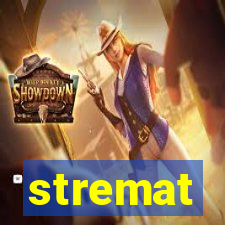 stremat