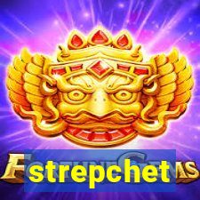 strepchet