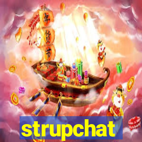 strupchat