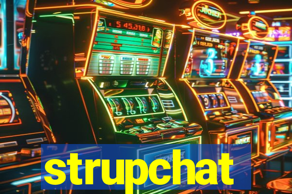 strupchat