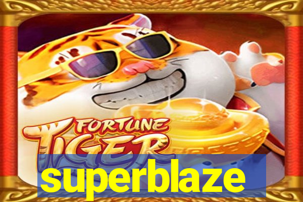 superblaze