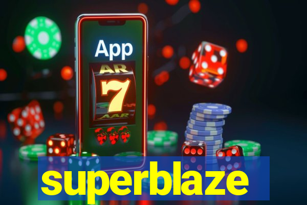 superblaze