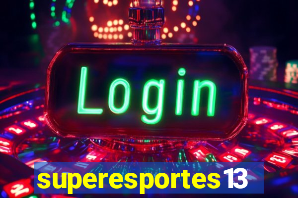 superesportes13.bet