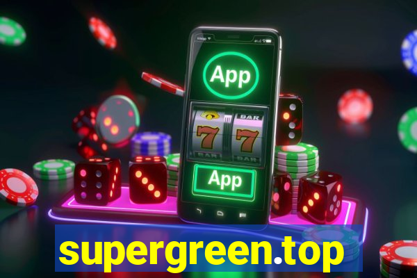 supergreen.top