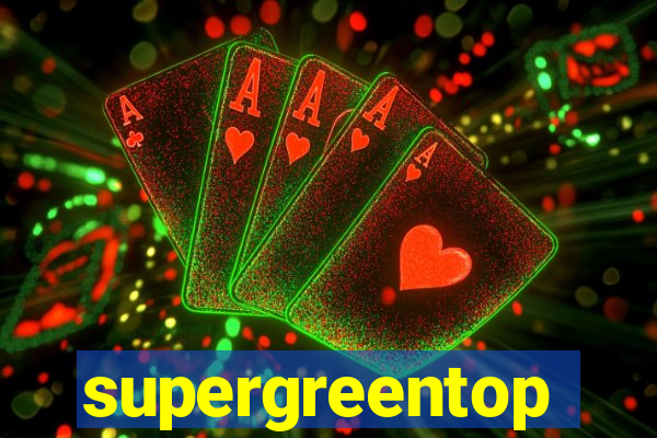 supergreentop