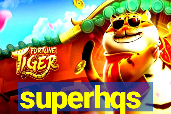 superhqs