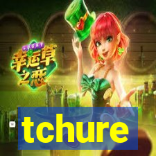 tchure