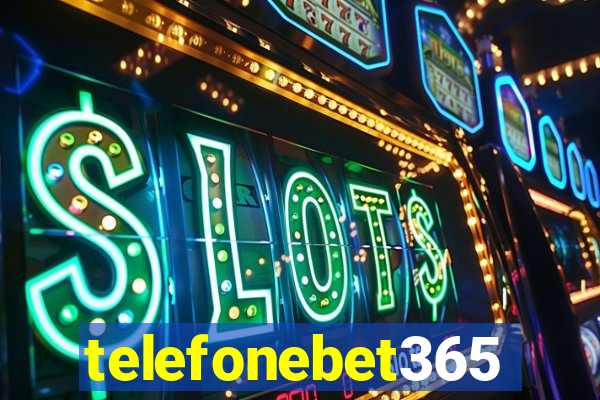 telefonebet365