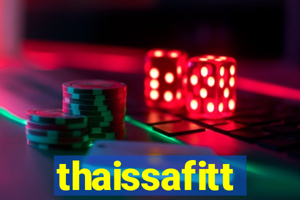 thaissafitt