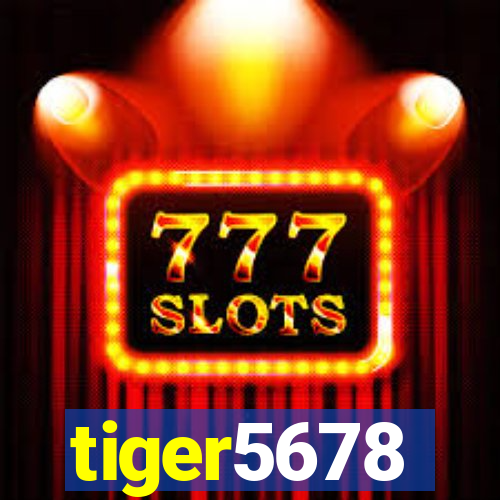 tiger5678