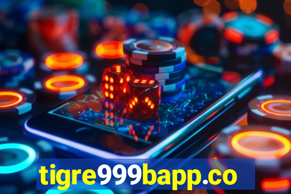 tigre999bapp.com