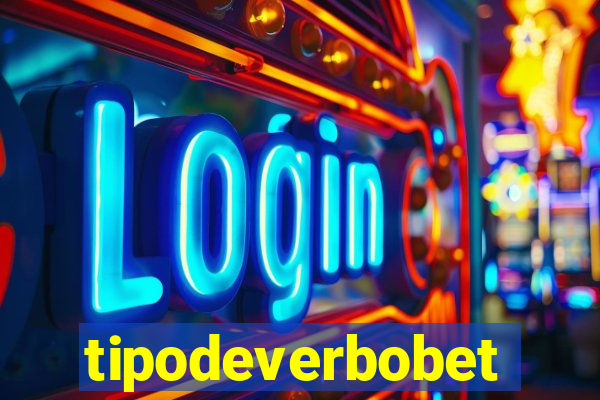 tipodeverbobet