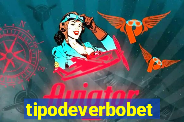 tipodeverbobet