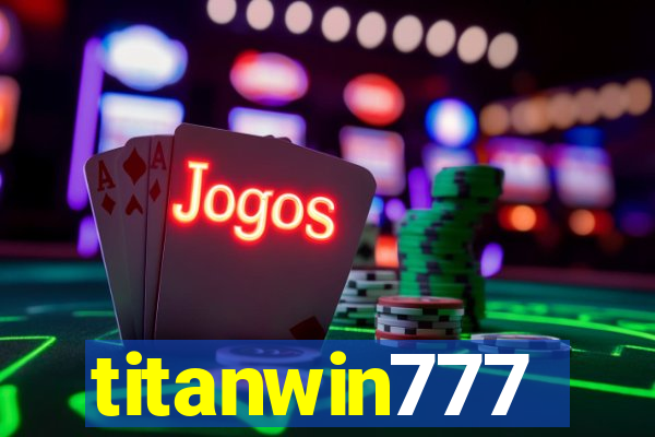 titanwin777