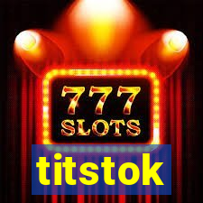 titstok