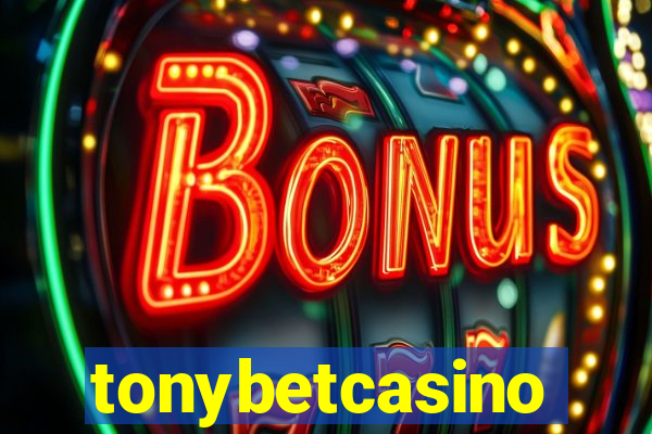 tonybetcasino