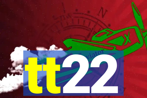 tt22