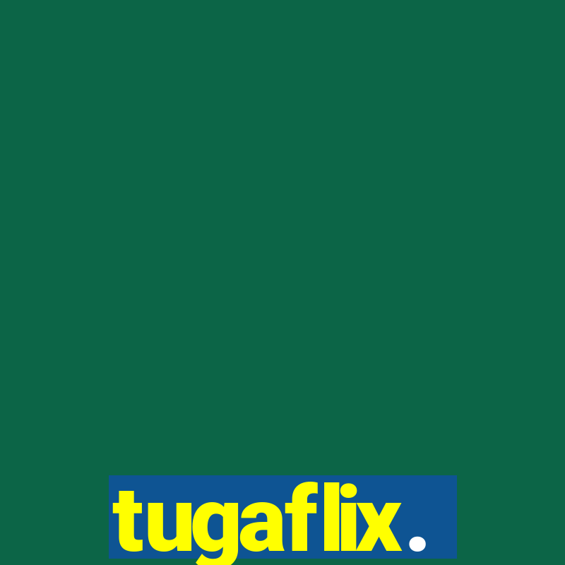 tugaflix.