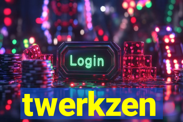 twerkzen