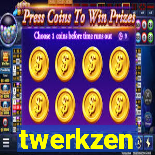 twerkzen