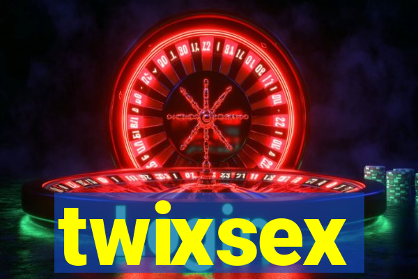 twixsex