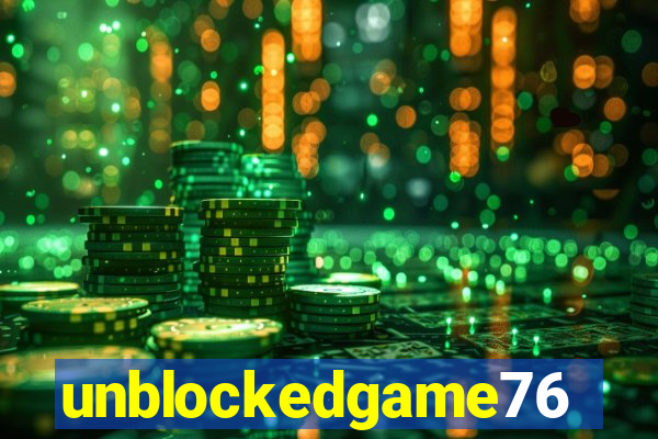 unblockedgame76