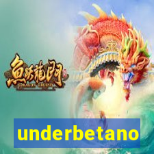 underbetano