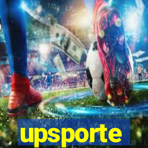 upsporte