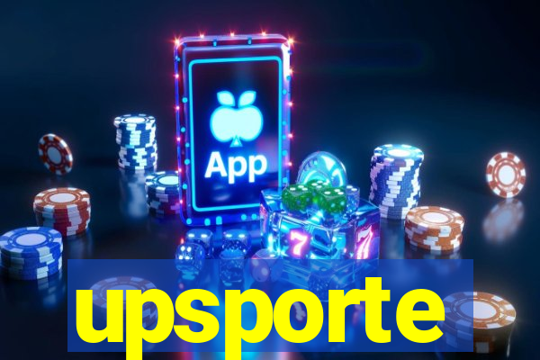 upsporte