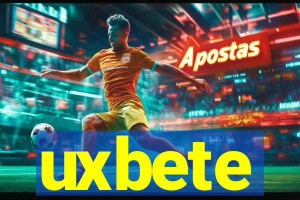 uxbete