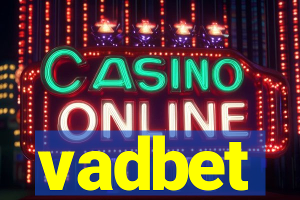 vadbet