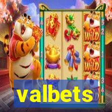 valbets