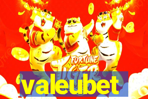 valeubet