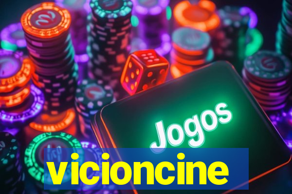 vicioncine