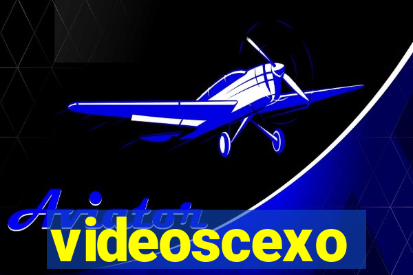 videoscexo