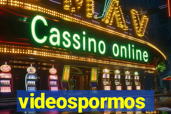 videospormos