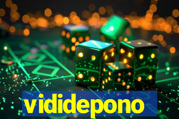 vididepono