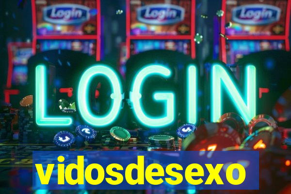 vidosdesexo