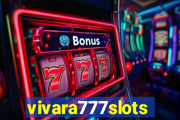 vivara777slots