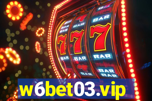 w6bet03.vip